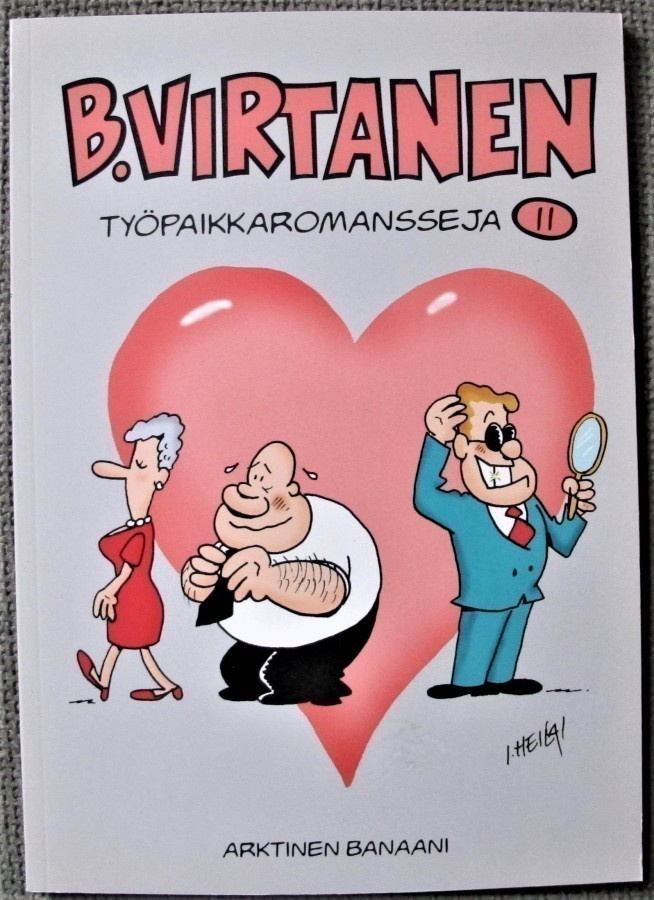 B.Virtanen albumi 11 :  Työpaikkaromannseja , lukematon