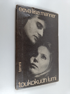 Eeva-Liisa Manner : Toukokuun lumi : 3-näytöksinen näytelmä
