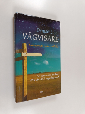 Denise Linn : Vägvisare : universum viskar till dig