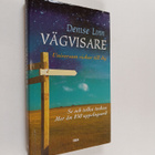 Denise Linn : Vägvisare : universum viskar till dig - pikkukuva 1