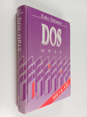Esko Valtanen : DOS opas : DOS 1.0-4.01