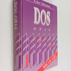 Esko Valtanen : DOS opas : DOS 1.0-4.01 - pikkukuva 1
