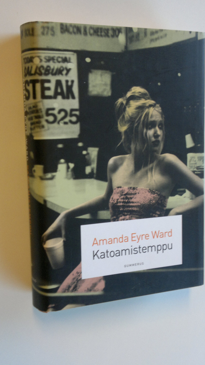 Amanda Eyre Ward : Katoamistemppu