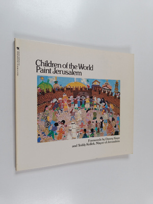Children of the World Paint Jerusalem