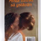 Mistä tunnet sä ystävän - pikkukuva 2