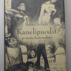 Bruno Schulz - Kanelipuodit ja muita kertomuksia - pikkukuva 1