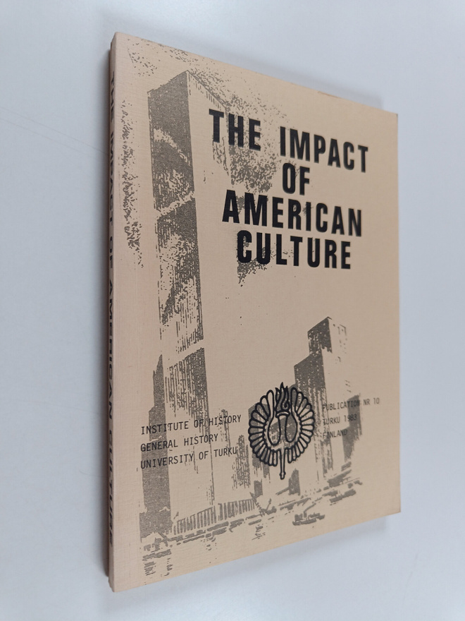 Keijo Virtanen : The impact of American culture : proceed...