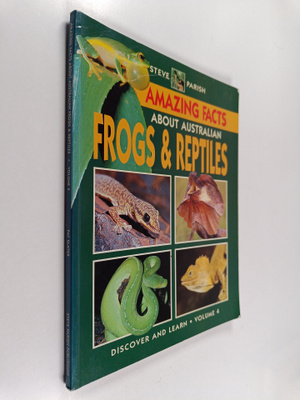 Steve Parish ym. : Amazing Facts about Australian Frogs &...