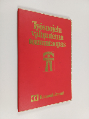Työsuojeluvaltuutetun toimintaopas