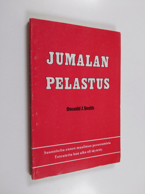 Oswald J. Smith : Jumalan pelastus