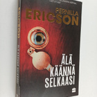 Pernilla Ericson : Älä käännä selkääsi - pikkukuva 1