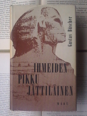 Gustav Büscher - Ihmeiden Pikkujättiläinen (sid.)