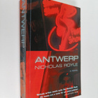 Nicholas Royle : Antwerp : A Novel - pikkukuva 1
