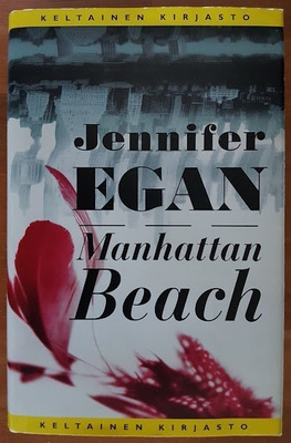 Jennifer Egan: Manhattan Beach