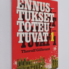 Thoralf Gilbrant : Ennustukset toteutuvat 1 - pikkukuva 1