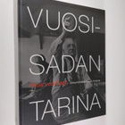 Peter von Bagh : Vuosisadan tarina : dokumenttielokuvan h... - pikkukuva 1