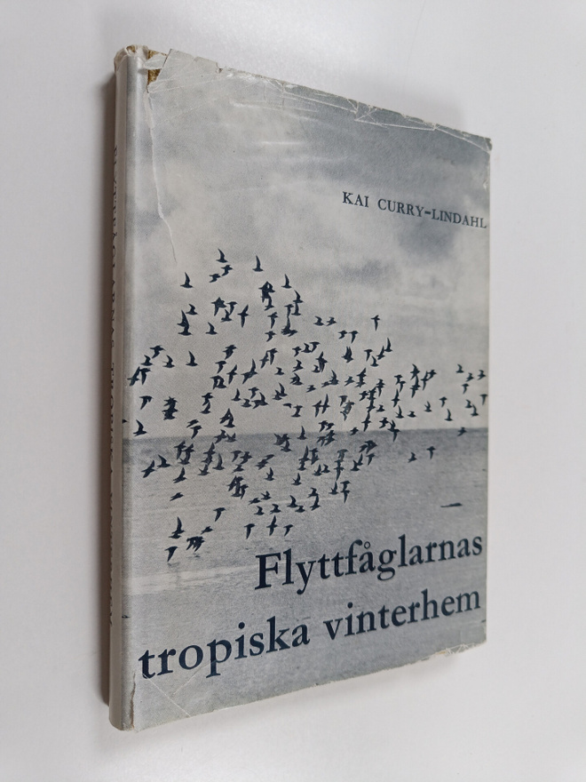 Kai Curry-Lindahl : Flyttfåglarnas tropiska vinterhem - n...