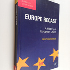 Desmond Dinan : Europe recast : a history of European Union - pikkukuva 1
