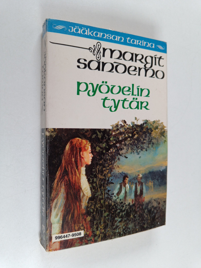 Margit Sandemo : Pyövelin tytär - Jääkansan tarina 8