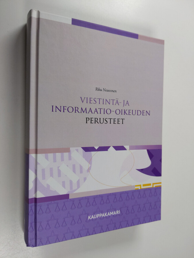 Riku Neuvonen : Viestintä- ja informaatio-oikeuden perusteet