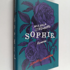 Mikaela Strömberg : Sophie : romaani - pikkukuva 1