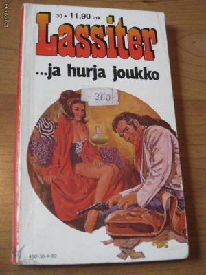 LASSITER 30  - Lassiter ja hurja joukko