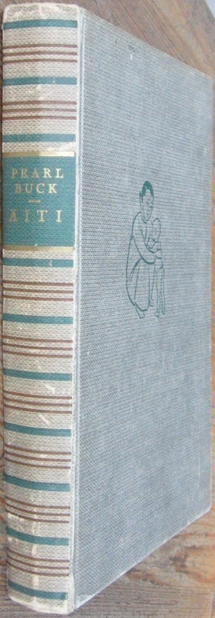 Pearl S. Buck: Äiti, Wsoy 1939. 2p. 274 s.