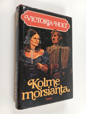 Victoria Holt : Kolme morsianta