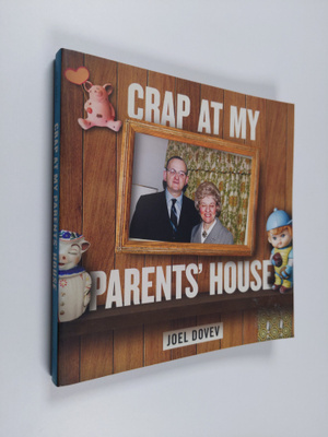 Joel Dovev : Crap at My Parents' House