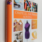 Lorna Knight : Ompele, saumaa, sovita : opi ompelemaan va... - pikkukuva 1