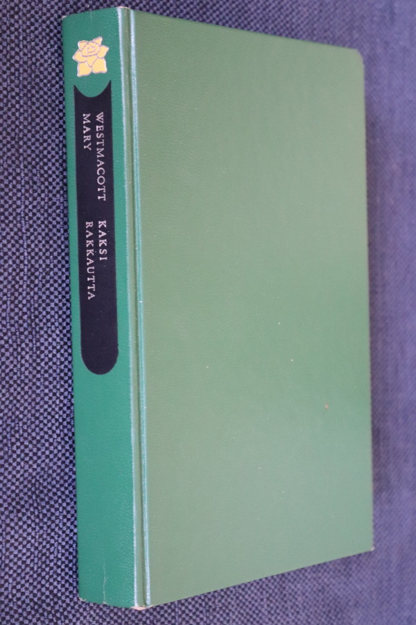 Mary Westmacott (Agatha Christie) : Kaksi rakkautta (1.p. )