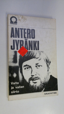 Antero Jyränki : Valta ja vallan siirto