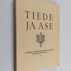 Tiede ja ase : Suomen Sotatieteellisen seuran vuosijulkai... - pikkukuva 1