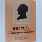 Kullervo Kemppinen : Juho Vainio ja hänen perustamansa sä... - pikkukuva 1