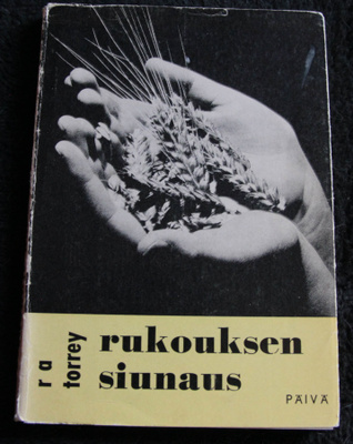 Rukouksen siunaus, Torrey R.A.