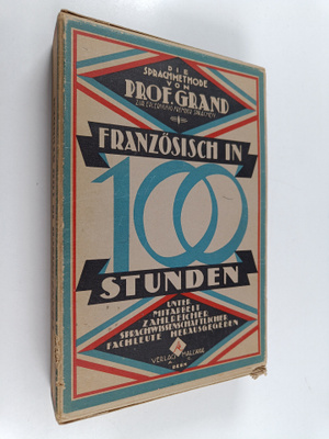 Ulrich Grand : Französisch in 100 Stunden - Unter mitarbe...