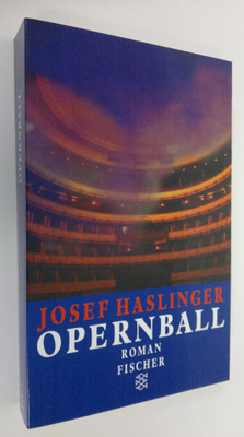 Josef Haslinger : Opernball : Roman
