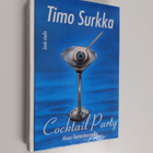 Timo Surkka : Coctail party - pikkukuva 1