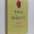 Aino Suhola : Yksi näistä (signeerattu) - pikkukuva 1