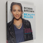 Bobbi Brown : Bobbi Brown Beauty Rules : Fabulous Looks, ... - pikkukuva 1