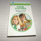 Anne Mather Poikani isä - pikkukuva 1