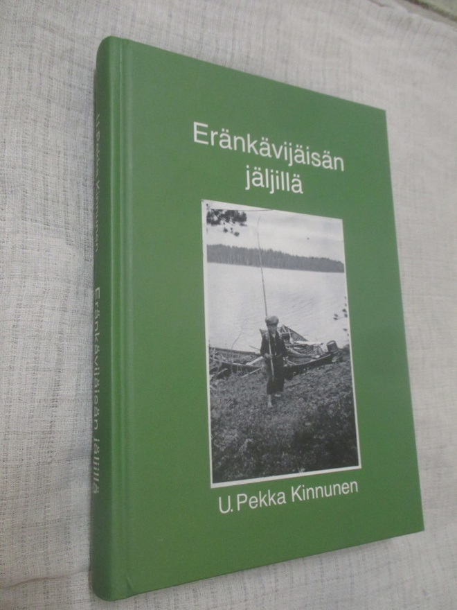 ERÄNKÄVIJÄISÄN JÄLJILLÄ - u.pekka kinnunen