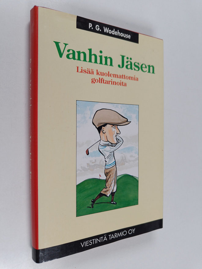 P. G. Wodehouse : Vanhin Jäsen : lisää kuolemattomia golf...