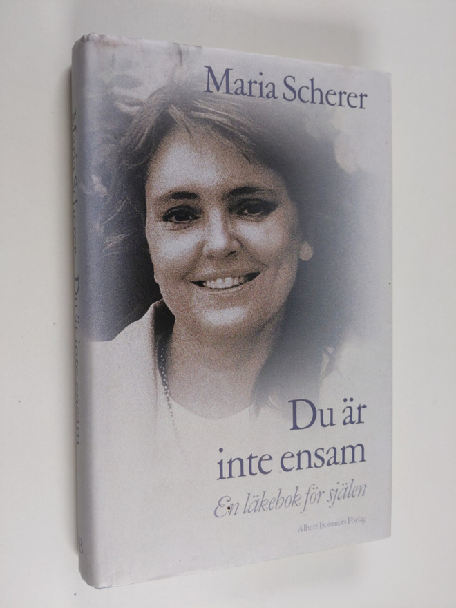 Maria Scherer : Du är inte ensam : en läkebok för själen ...