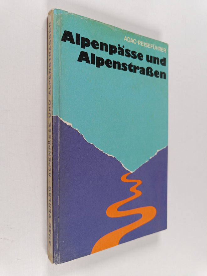 Alpenpässe und Alpenstrassen - 330 Berg- und Passstrassen...