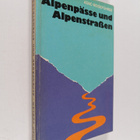 Alpenpässe und Alpenstrassen - 330 Berg- und Passstrassen... - pikkukuva 1