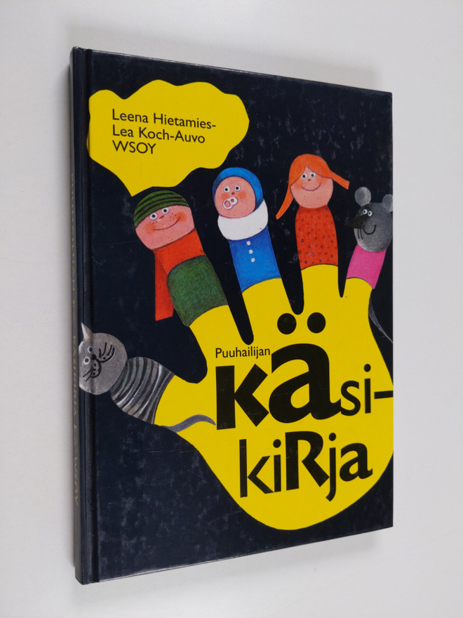 Leena Hietamies : Puuhailijan käsikirja