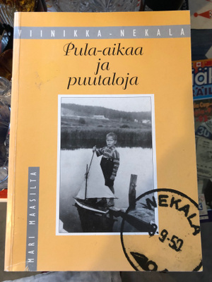 Viinikka-Nekala Pula-aikaa ja puutaloja. 1997. 1.p.