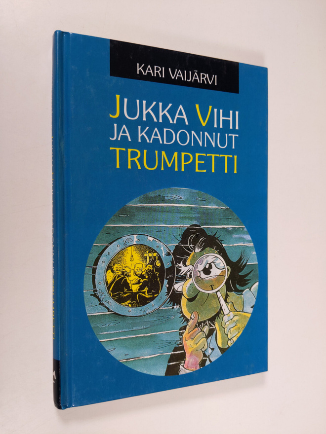 Kari Vaijärvi : Jukka Vihi ja kadonnut trumpetti