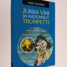 Kari Vaijärvi : Jukka Vihi ja kadonnut trumpetti - pikkukuva 1